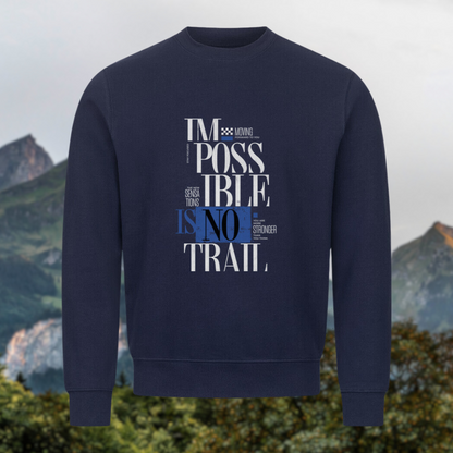 Impossible is no Trail - Bio Premium Sweatshirt